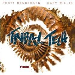 Tribal Tech : Thick